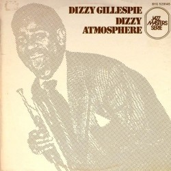 Пластинка Dizzy Gillespie Dizzy Atmosphere